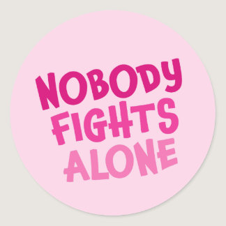 Personalized Nobody Fights Alone Classic Round Sticker