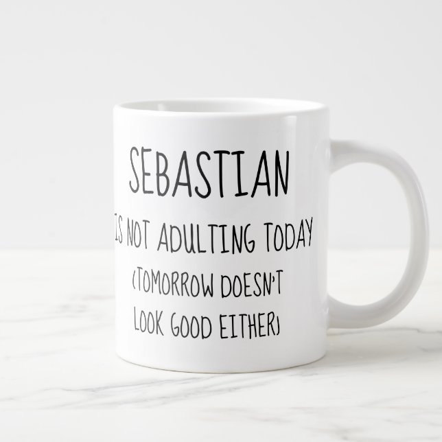 Personalized Not Adulting Today Giant Coffee Mug (Right)