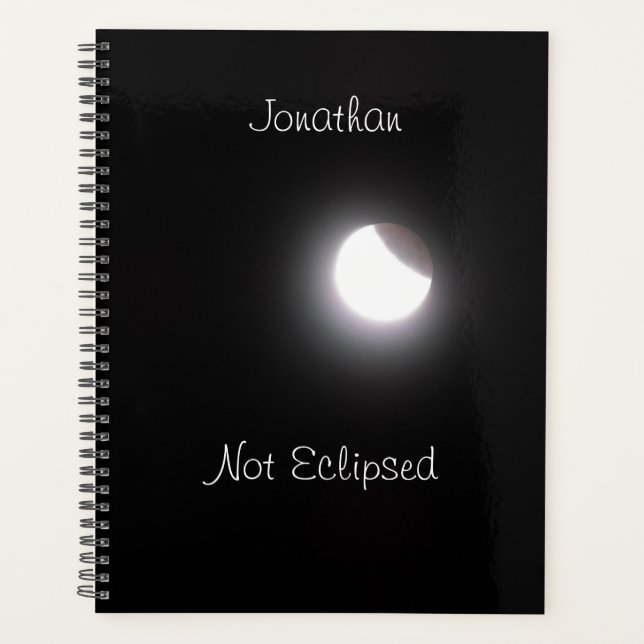Personalized Not Eclipsed Lunar Eclipse Moon Photo Planner (Front)