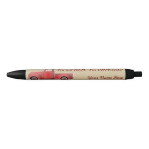 Personalized Not Old, Vintage Little Red Truck Pen
