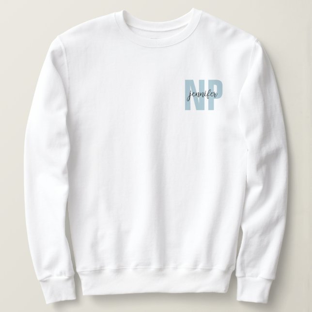 Personalized NP Nurse Practitioner graduation Sweatshirt (Design Front)