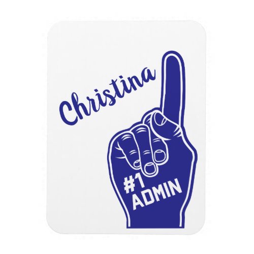 Personalized Number One Admin Foam Finger Magnet