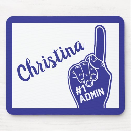 Personalized Number One Admin Foam Finger Mouse Pad