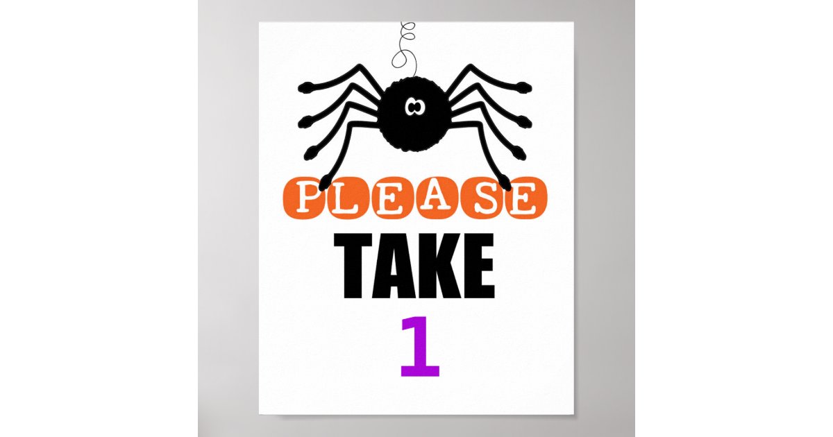 Personalized Number Spider Halloween Please Take Poster | Zazzle