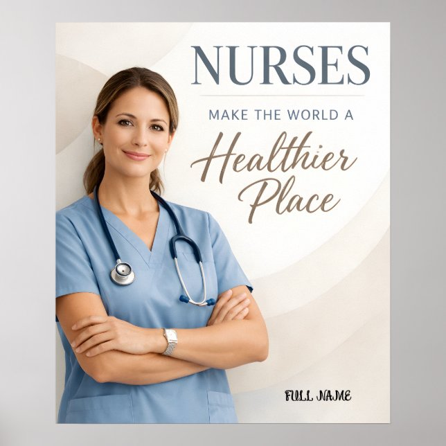 Personalized Nurse "Healthier World" Appreciation  Poster (Front)