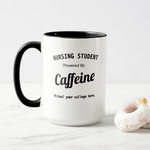 Personalized Nursing Student Powered by Caffeine Mug
