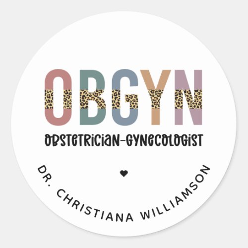 Personalized OBGYN Obstetrician Gynecologist Classic Round Sticker