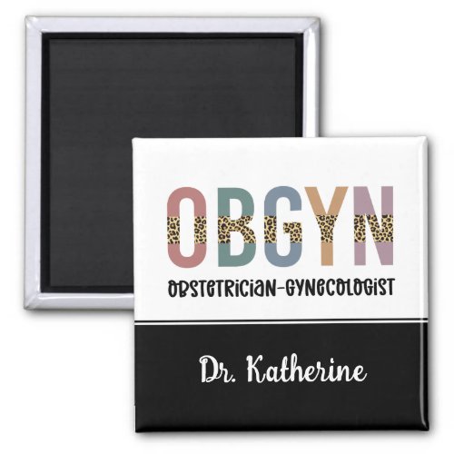 Personalized OBGYN Obstetrician Gynecologist Magnet