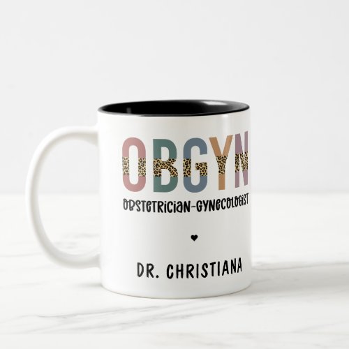 Personalized OBGYN Obstetrician Gynecologist Two_Tone Coffee Mug