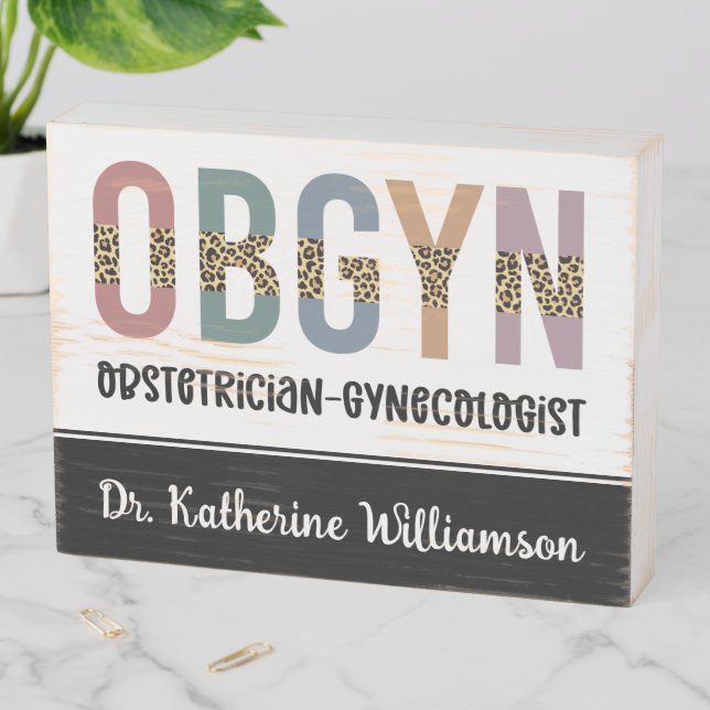 Personalized OBGYN Obstetrician Gynecologist Wooden Box Sign (In Situ Horizontal)