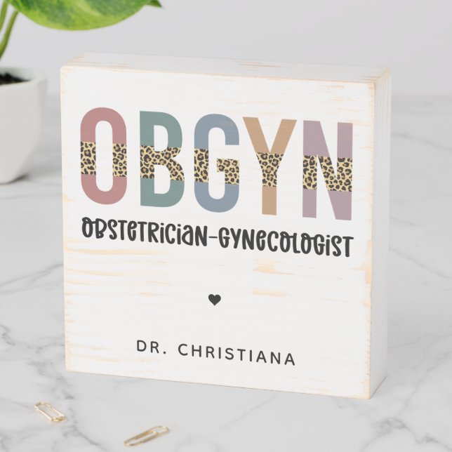 Personalized OBGYN Obstetrician Gynecologist Wooden Box Sign (In Situ Horizontal)