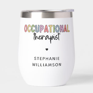 Personalized Occupational Therapist OT Gifts Thermal Wine Tumbler
