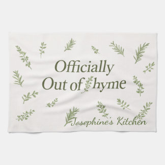 Personalized Officially Out of Thyme Funny Kitchen Towel