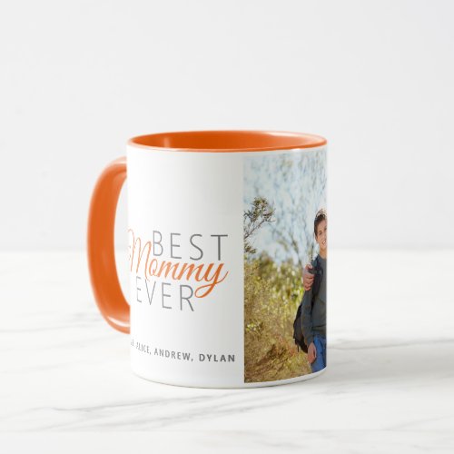 Personalized Orange Best Mommy Ever Photo Mug