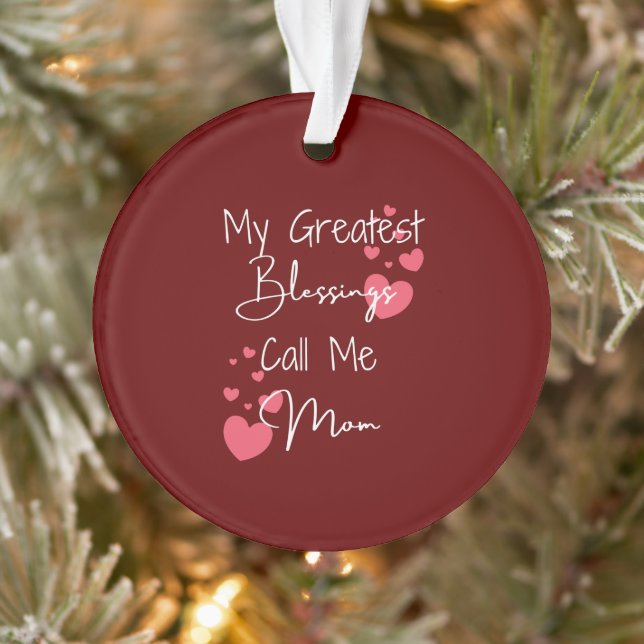 Personalized Ornament for Mom My Greatest Blessing (Tree)