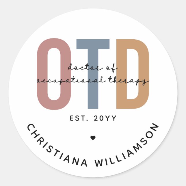 Personalized OTD Doctor of Occupational Therapy Classic Round Sticker (Front)