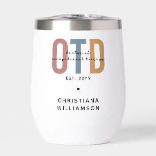 Personalized OTD Doctor of Occupational Therapy Thermal Wine Tumbler