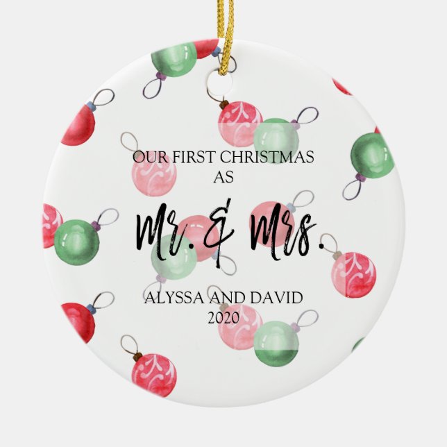 Personalized Our First Christmas As Mr & Mrs Ceramic Ornament (Front)