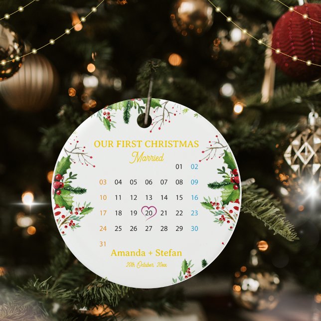 Personalized Our First Christmas Married Calendar Ceramic Ornament (Personalized Our First Christmas Married Calendar Ceramic Ornament)