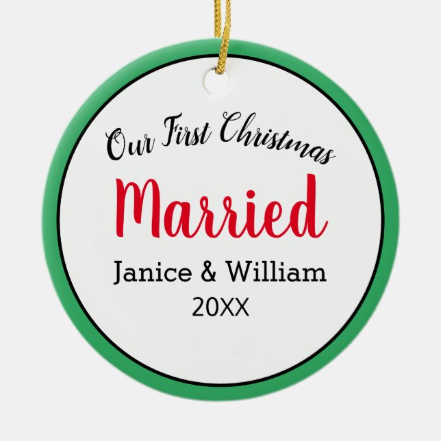 Personalized Our First Christmas Married Ceramic Ornament (Front)