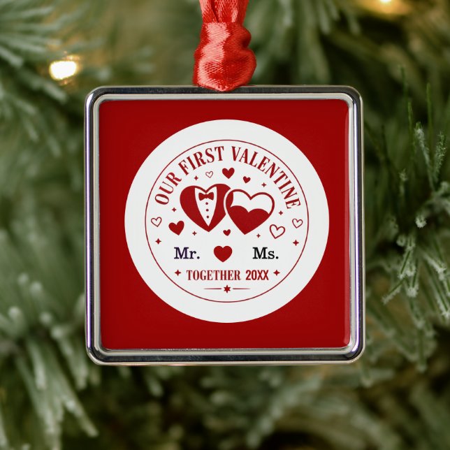 Personalized "Our First Valentine" Mr. & Ms.  Metal Ornament (Tree)