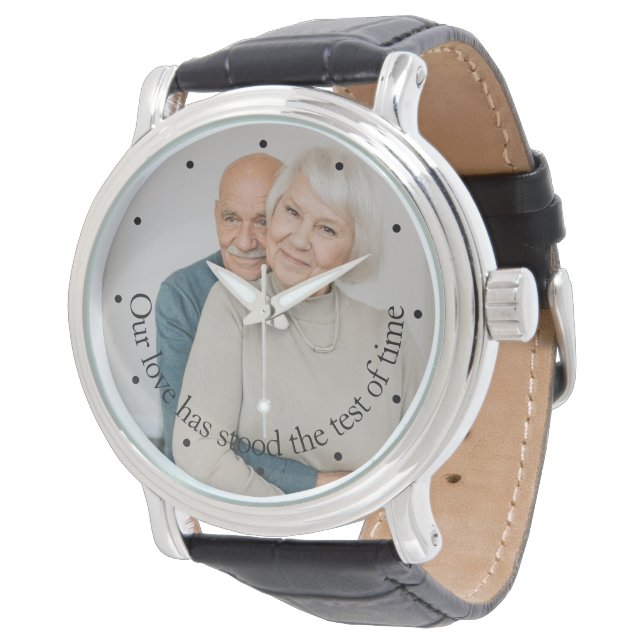 Personalized Our Love Has Stood The Test Of Time Watch (Angled)