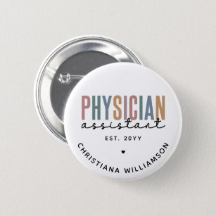 Personalized PA Physician Assistant Graduation Button