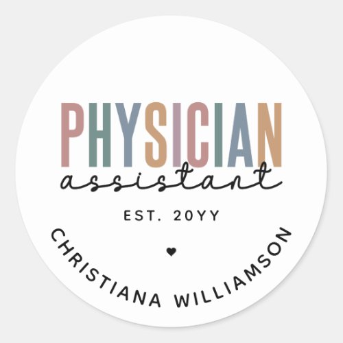 Personalized PA Physician Assistant Graduation Classic Round Sticker