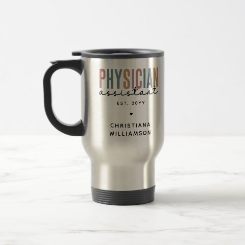 Personalized PA Physician Assistant Graduation Travel Mug