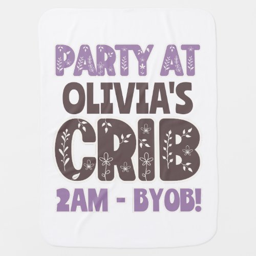 Personalized Party At My Crib Cute  Comical Baby Blanket
