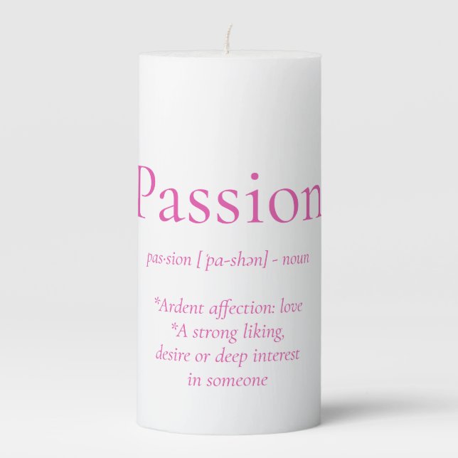 Personalized "Passion" Cute Pink Love Typography Pillar Candle (Front)