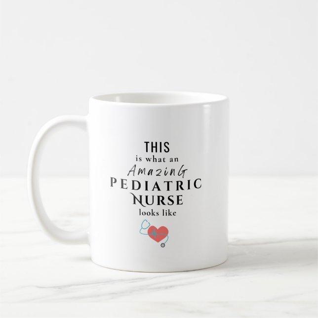 Personalized Pediatric Nurse Quote With Name Coffee Mug (Left)