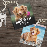 Personalized Pet Dog Best Mom Photo Keychain<br><div class="desc">Give the dog mom in your life a unique keepsake with this custom square-shaped double-sided "Best Dog Mom Ever" photo keychain! Designed for dog moms, dads, or any pet lover, this keychain lets you add two different photos of your furry friend—one for each side—creating a truly special accessory. On one...</div>