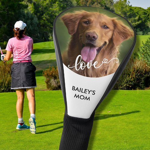 Personalized Pet Dog Photo Love My Mom  Golf Head Cover