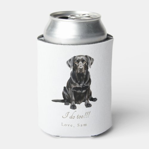 Personalized Pet I do Too!!! Wedding Can Cooler