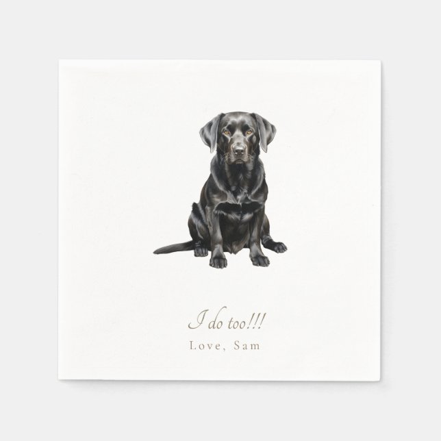 Personalized Pet I do Too!!! Wedding Napkins (Front)