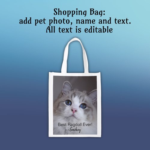 Personalized Pet Photo Best Ragdoll Cat Ever Groce Grocery Bag