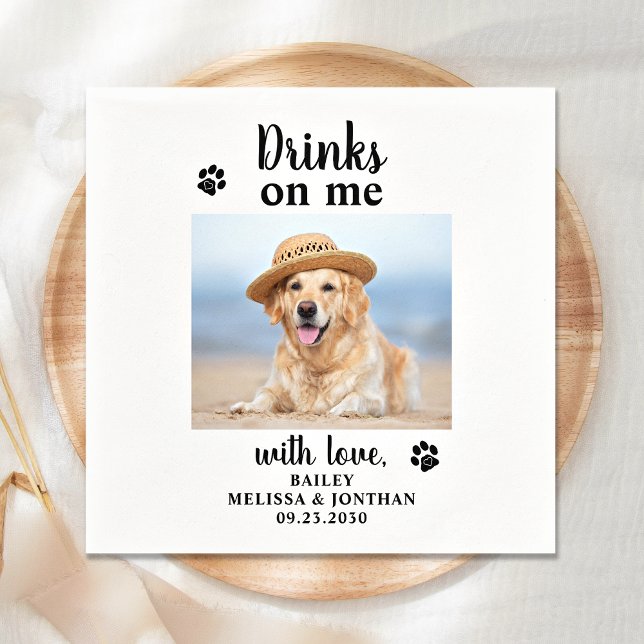 Personalized Pet Photo Drinks On Me Dog Wedding Napkins (Creator Uploaded)