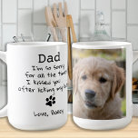 Personalized Pet Photo Funny Dog Dad Fathers Day  Coffee Mug<br><div class="desc">Surprise your favorite Dog Dad this fathers ay, or for his birthday or any occasion with this super cute and funny dog dad mug . "Dad ... I'm so sorry for all the times I kissed you ... after licking my butt" Makes a perfect gift from the dog ! Personalize...</div>