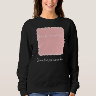 Personalized Pet Photo Pink Scalloped Frame Sweatshirt