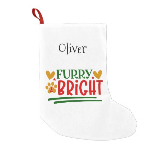 Personalized Pet Theme Furry and Bright Small Christmas Stocking