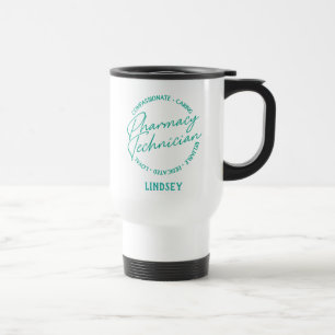 Personalized Pharmacist Technician Travel Mug