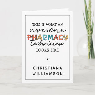Personalized Pharmacy Technician Awesome Funny Card