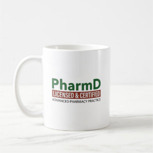 Personalized PharmD Licensed And Certified Coffee Mug
