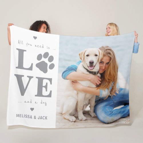 Personalized Photo All You Need Is Love and a Dog Fleece Blanket