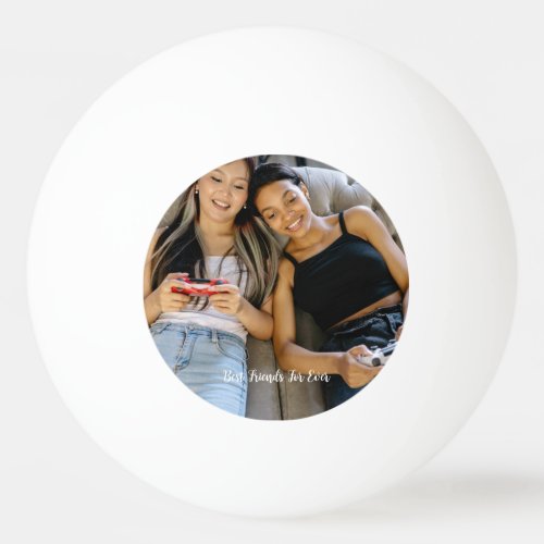 Personalized Photo Best Friends Forever Custom  Ping Pong Ball
