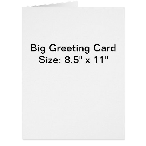 Big Greeting Card, Standard white envelopes included | Zazzle