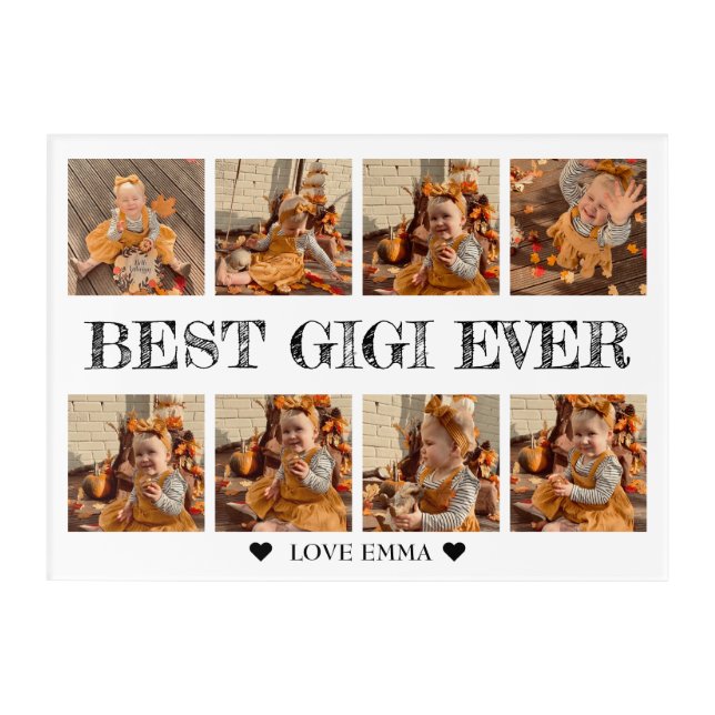 Personalized Photo Collage Gift Best Gigi Ever Acrylic Print (Front)