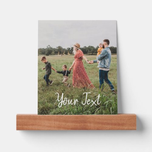 Personalized Photo  Custom Text Template Picture Ledge