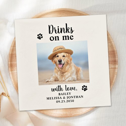Personalized Photo Drinks On Me Dog Pet Wedding Napkins